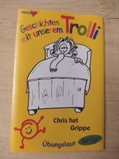 Trolli, Chris hat Grippe, Übungslaut "kr/gr", Trialogo, MC, Kassette, Cassette