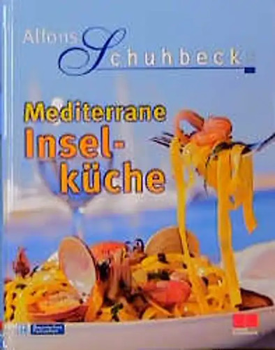 Mediterrane inselküche - mediterrane,