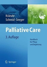Palliative Care: Handbuch für