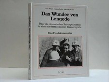 Das Wunder von Lengede. Über