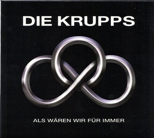 Die krupps als wären wir - die,