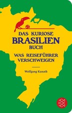 Das kuriose brasilien - das, brasilien-buch