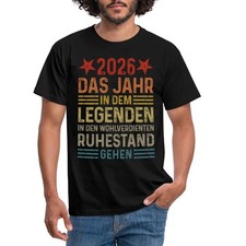 2026 Legende Ruhestand Rentner Pensionär Geschenk Männer T-Shirt