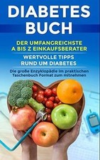 Diabetes Buch: Der umfangreichste A bis Z Einkau... | Book | condition very good