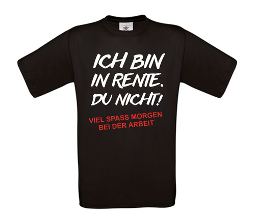 Shirt ich bin rente - in, rente.