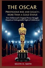 The Oscar: Prestigious Rise