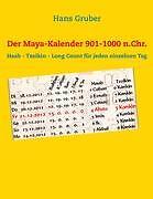 Der maya kalender - maya-kalender, 901-1000