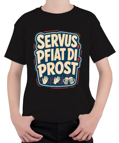 Servus pfiat prost bayern - servus,