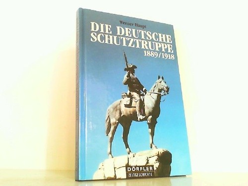 Die deutsche schutztruppe 1889 - deutsche,
