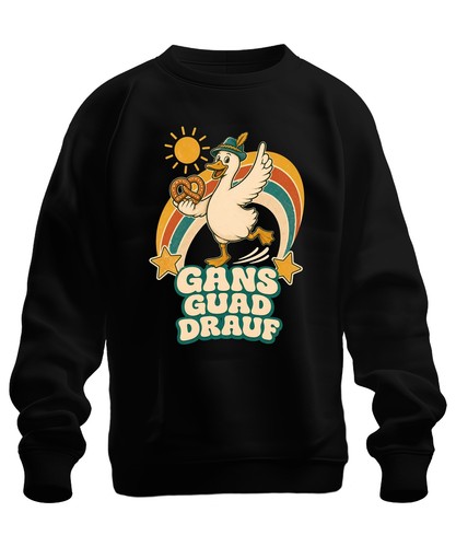 Gans guad drauf lustig bayern - guad,