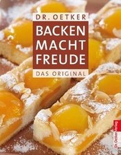 Dr. Oetker: Backen macht Freude - Das Original  von Dr. ... | Buch | Zustand gut