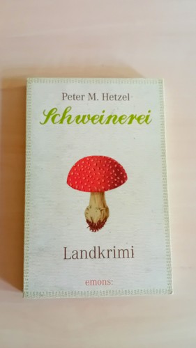 Schweinerei hetzel peter - hetzel,,