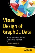 Visual Design of GraphQL Data: A Practical Introduction with Leg