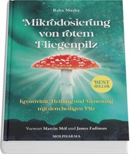 Mikrodosierung von rotem Fliegenpilz - Baba Masha