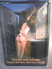 Blechschild Deshalb steht Schnaps immer auf dem obersten Regal 20 x 30 cm 