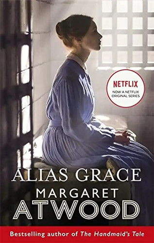 Alias grace margaret atwood - alias,