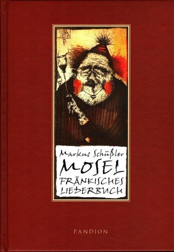 Mosel fränkisches liederbuch - mosel,