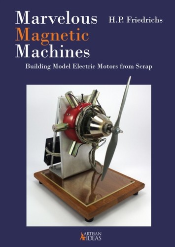 Marvelous magnetic machines - magnetic,