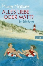 Alles Liebe oder watt?: Ein
