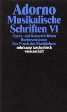Gesammelte Schriften in 20 Bänden Band 19: Musikalische Schriften VI Adorno, The