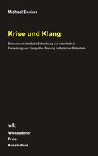 Krise und Klang | Michael Becker | Taschenbuch | 76 S. | Deutsch | 2012