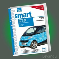 SMART 450 fortwo / City Coupé - 1998-2006 - Benzin / Diesel - Reparaturanleitung