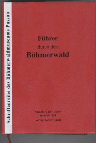 Führer durch den - , böhmerwald