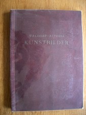 "KUNSTBILDER" Sammelabum WALDORF-ASTORIA 1930