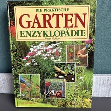 Die praktische Garten- Enzyklopädie. Mit mehr als 9... | Buch | Zustand sehr gut