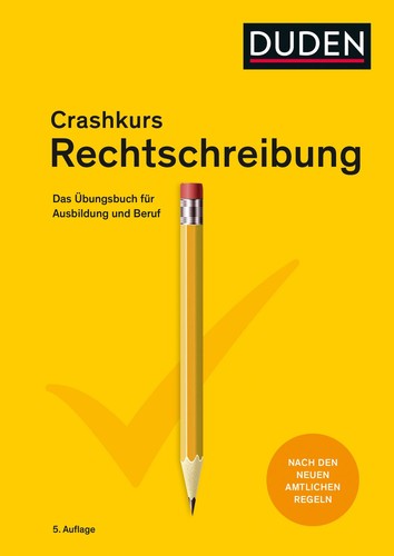 Crashkurs rechtschreibung das - rechtschreibung,