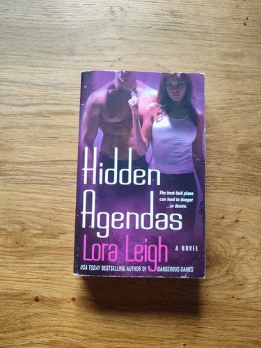 Hidden agendas lora leigh - -,