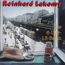 Die 6-Uhr-13-Bahn - Reinhard