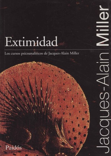 Extimidad jacques alain - extimidad, jacques-alain