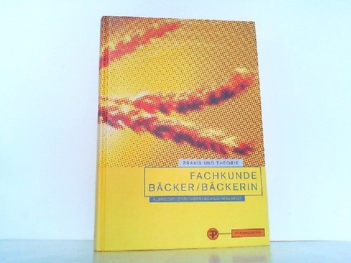 Fachkunde bäcker bäckerin - fachkunde, /bäckerin