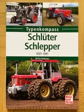 SCHLÜTER SCHLEPPER 1937-1991 Typenkompass (Taschenbuch,2018)
