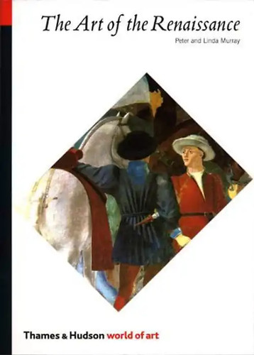 Art the renaissance world - renaissance, (world