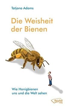 Die weisheit der bienen wie - weisheit,