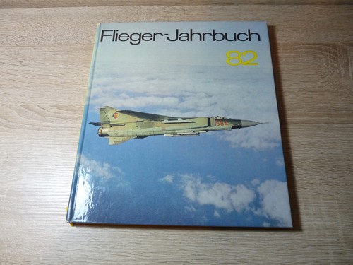 Flieger jahrbuch 1982 - flieger-jahrbuch,