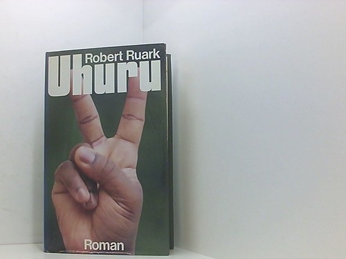 Uhuru robert ruark und - robert, egon