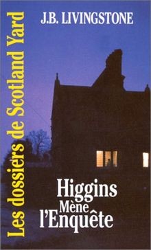 Higgins mène lenquête von