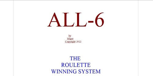 Roulette system all 6 -  , all-6