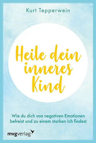 Heile dein inneres - , kind