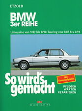 BMW 3er E30 Reparaturanleitung So wirds gemacht/Etzold Reparatur-Buch/Handbuch