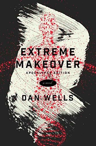 Extreme makeover apocalypse - extreme, makeover: