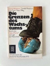 Die Grenzen des Wachstums - Bericht des Club of Rome zur Lage der Menschheit | D