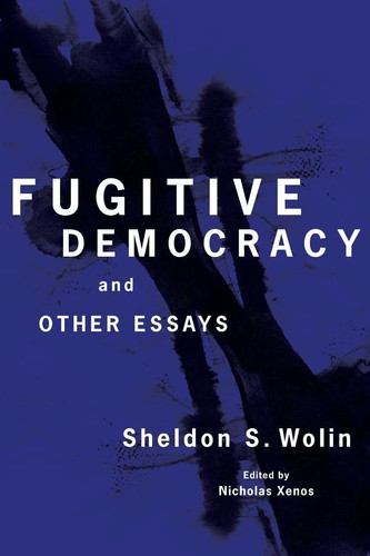 Fugitive democracy and - democracy, other