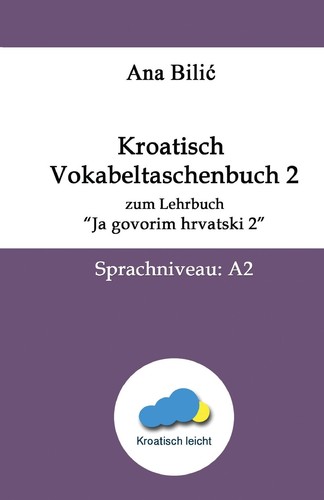 Kroatisch vokabeltaschenbuch - kroatisch,