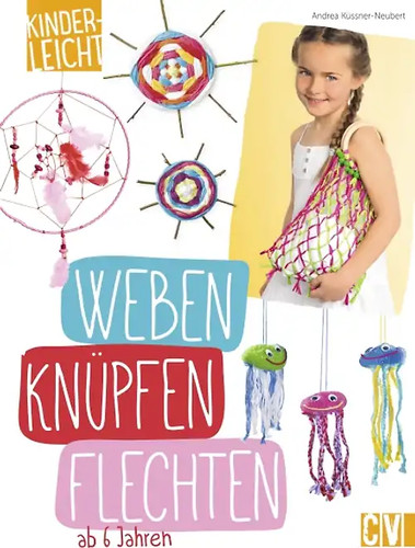 Kinderleicht weben - -,