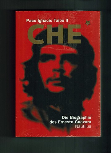 Che die biographie - che,,