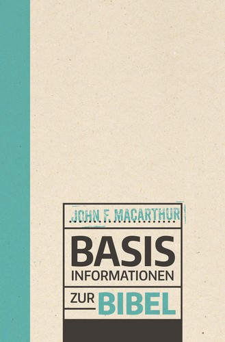 Basisinformationen zur bibel - basisinformationen,